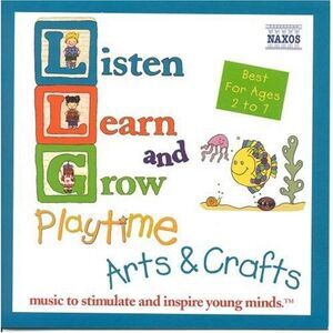 Listen Learn & Grow: Playtime Arts & Crafts / Various